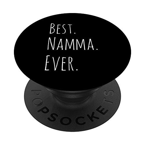 Best Namma Ever Gift for your Grandmother PopSockets PopGrip Swappable Grip for Phones and Tablets Best Namma Ever Gift for your Grandmother PopSockets PopGrip Swappable Grip for Phones and Tablets