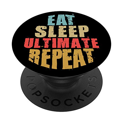 Eat Sleep Ultimate Repeat Motivational Gift ACE075d PopSockets Grip and Stand for Phones and Tablets Eat Sleep Ultimate Repeat Motivational Gift ACE075d PopSockets Grip and Stand for Phones and Tablets
