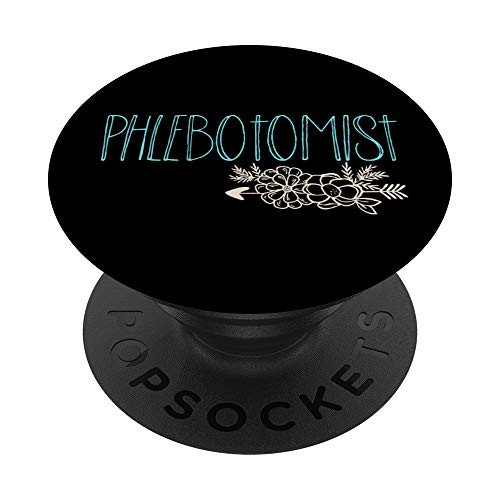 Pretty Floral Phlebotomist - Phlebotomy Technician PopSockets PopGrip  Swappable Grip for Phones  and  Tablets