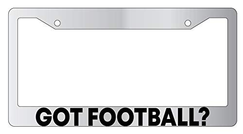 Dots Gifts Got Football Chrome Plastic License Plate Frame DG