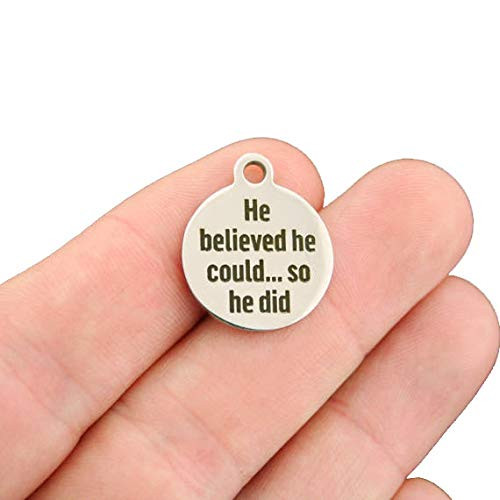 He Believed Stainless Steel Charms - He Believed He Could So He Did - Exclusive Line - Quantity Options - BFS1887 -10-