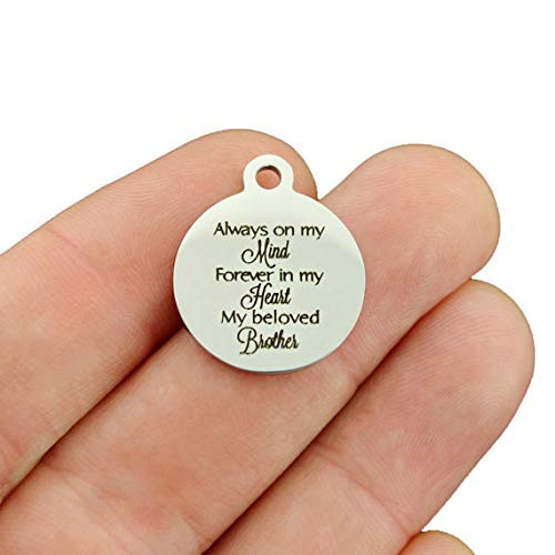 Brother Memorial Stainless Steel Charms - Always On My Mind Forever in My Heart - Exclusive Line - Quantity Options - BFS3074