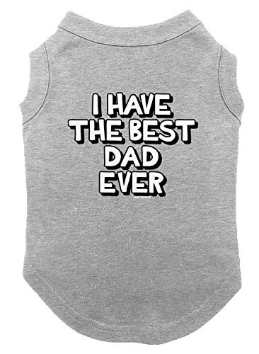 Haase Unlimited I Have The Best Dad Ever - Dog Shirt -Light Gray  X-Large-
