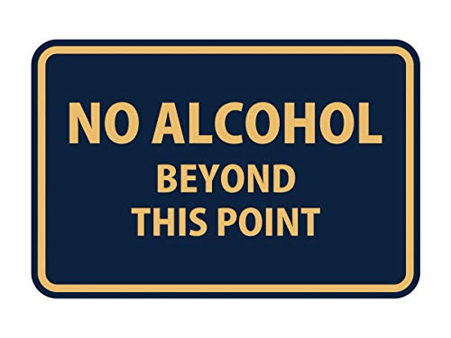Signs ByLITA Classic Framed No Alcohol Beyond This Point Sign -Navy Blue Gold- - Large