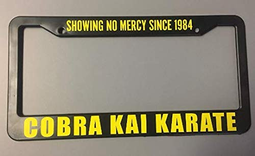 Cobra Kai Karate License Plate Frame Holder 6 X 12 NO Mercy Since 1984 All Valley California Karate Kid Dojo Sensei Miyagi Johnny Lawrence Daniel LARUSSO ZABKA MACCHIO Garage FITS Dodge Challenger Cobra Kai Karate License Plate Frame Holder 6 X 12 NO Mercy Since 1984 All Valley California Karate Kid Dojo Sensei Miyagi Johnny Lawrence Daniel LARUSSO ZABKA MACCHIO Garage FITS Dodge Challenger
