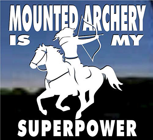 Mounted Archery is My Superpower Woman Equestrian Horse Archery Vinyl Decal Sticker