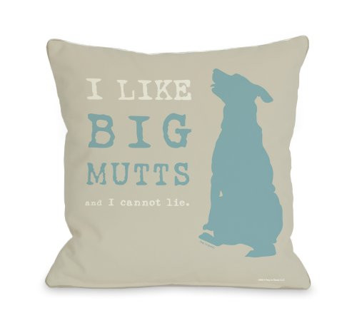 One Bella Casa I Like Big Mutts Throw Pillow, 16 by 16-Inch, Oatmeal