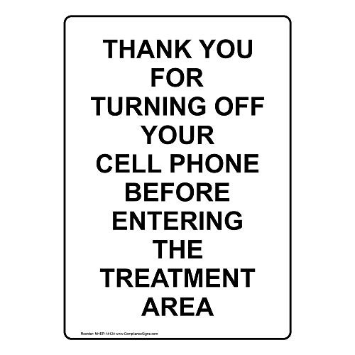 Vertical No Cell Phone in Treatment Area Sign  10x7 in. Plastic for Cell Phones Medical Facility by ComplianceSigns
