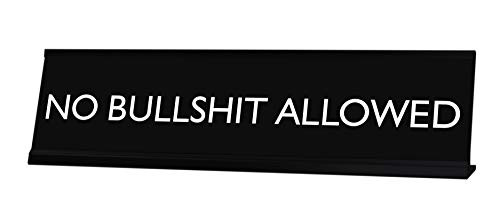 Signs by LITA NO Bullshit Allowed Novelty Desk Sign
