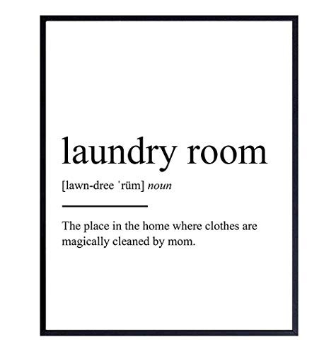 Laundry Room Definition Typography Wall Art  Home Decor - Funny Poster  Print - Unique Room Decorations and Great Gag Gift for Mom  Women - 8x10 Photo Unframed