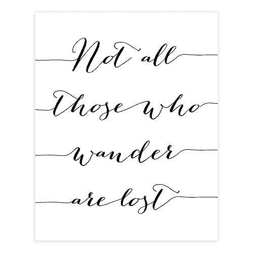 Not All Those Who Wander Are Lost Calligraphy - Unframed - 8x10