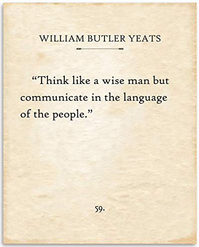 William Butler Yeats - Think Like A Wise Man - 11x14 Unframed Typography Book Page Print - Great Gift and Decor for Poetry Fans Under  15