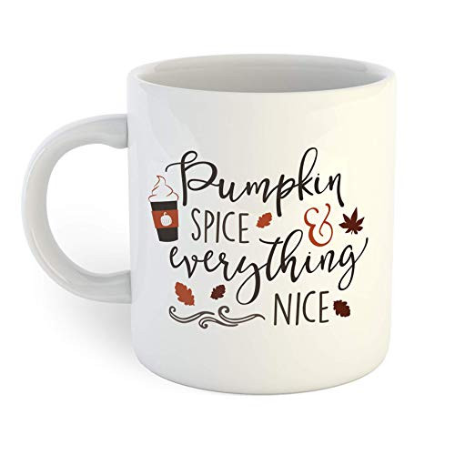 Pumpkin Spice Everything Nice Mug