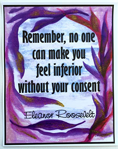 Remember no one can make you 11x14 Eleanor Roosevelt poster - Heartful Art by Raphaella Vaisseau