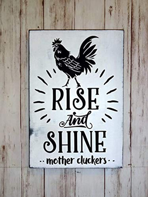Rise And Shine Mother Cluckers Sign - Rooster Farm Rustic Handmade Sign 12 inch  x 8 inch