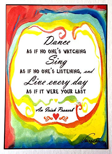 Dance as if no one s watching 5x7 poster - Heartful Art by Raphaella Vaisseau