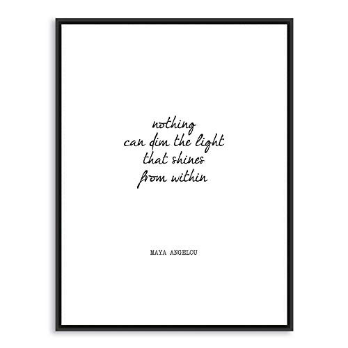 inch Nothing Can Dim The Light That Shines From Within inch   MAYA ANGELOU Poem  Inspirational Wall Art  Poetry Quote Printable   FREE POSTER WITH EVERY ORDER