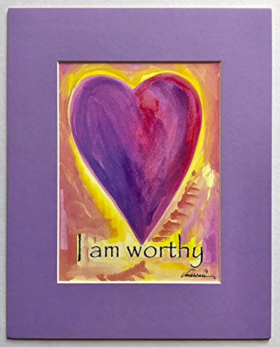 I am worthy 8x10 heart affirmation print - Heartful Art by Raphaella Vaisseau
