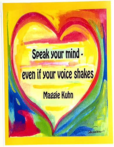 Speak your mind 8x11 Maggie Kuhn poster - Heartful Art by Raphaella Vaisseau