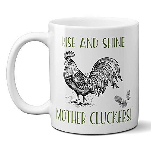 Rise and Shine Mother Cluckers Ceramic Coffee Mug Gift for Farmer Rooster Cup  11 or 15 Ounce