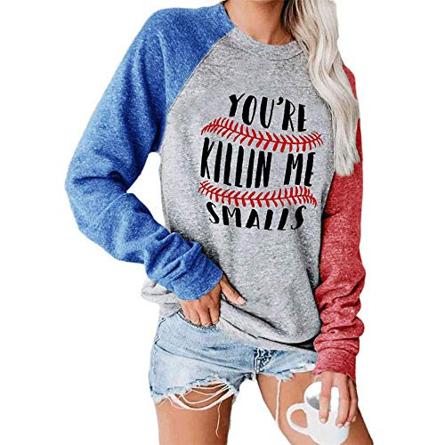 Baseball Pullvoer Tops for Women You re Killing Me Smalls Raglan Long Sleeve Sweatshirts
