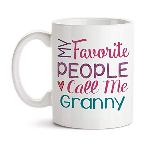 My Favorite People Call Me Granny Ceramic Coffee Mug
