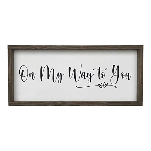 Farmhouse Sign 25x11 inches On My Way to You