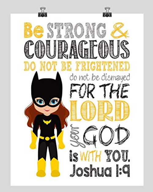 Batgirl Superhero Inspirational Nursery Decor Print - Be Strong  and  Courageous Joshua 1 9
