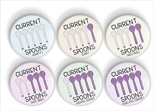 6 x Spoon pin badge buttons or fridge magnets  for spoonie disabilities and chronic illness energy levels