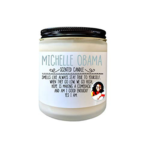 Michelle Obama Scented Candle Michelle Obama Quotes Hope Feminist Icon When They Go Low We Go High Forever First Lady Gift for Her
