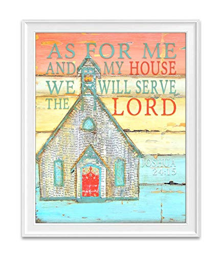 As For Me and My House We Will Serve the Lord  Joshua 24 15  Danny Phillips Art Print  Unframed  Church Chapel  Family Sign  Christian Bible Verse Scripture Gift  8x10 Inches
