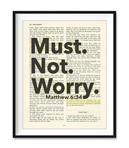 intage Bible Page Verse Scripture  Must Not Worry - Matthew 6 34 Christian Art Print  Unframed  Christian Wall and Home Decor Poster  All Sizes