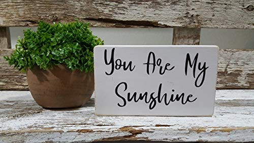 You Are My Sunshine 4 inch  x 6 inch  Mini Wood Block Sign