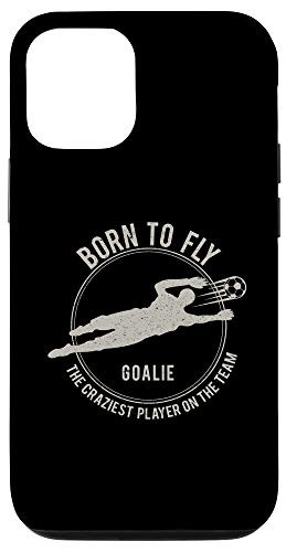 iPhone 12 12 Pro Funny Soccer Goalkeeper print Born to fly Futbol Goalie Case