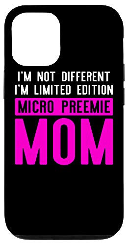 iPhone 12 12 Pro Micro Preemie NICU Mom Different Premature Birth Case