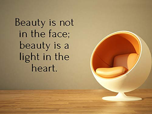 Vinyl Sticker Quote Phrase Beauty Is Not In The Face Beauty Is A Light In The Heart Mural Decal Wall Art Decor EH1475