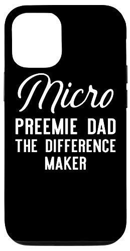 iPhone 12 12 Pro Micro Preemie NICU Dad Difference Premature Birth Case