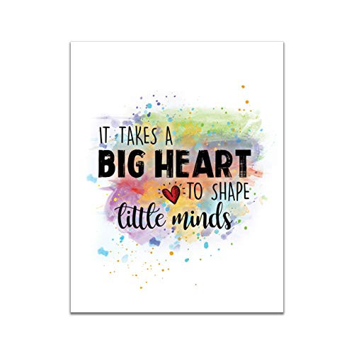 It Takes a Big Heart to Shape Little Minds - Teacher Gift - Unframed 11x14 Art Print