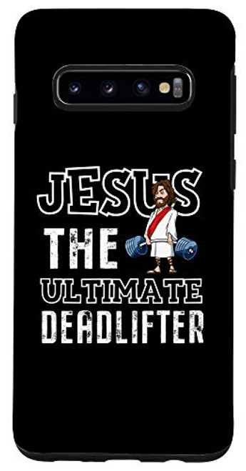 Galaxy S10 Jesus The Ultimate Deadlifting Weightlifting Case Galaxy S10 Jesus The Ultimate Deadlifting Weightlifting Case