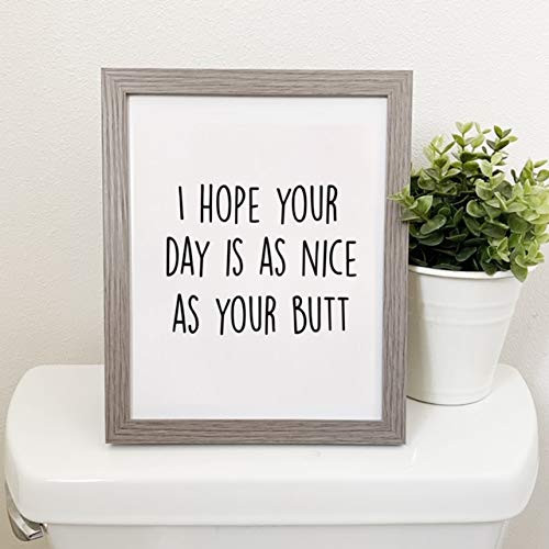 Etch  and  Ember Funny Bathroom Signs - Day Nice Butt - Unframed Farmhouse Decor - Art Print - 8 inch  x 10 inch