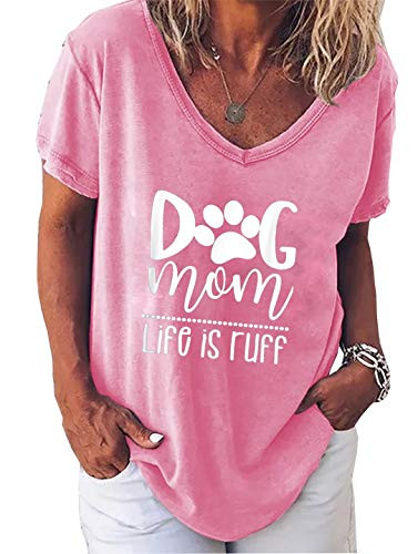 Dog Mom Shirt Womens Mom Life is Ruff Cute T-Shirt Dog Lovers Gift Short Sleeve Tops Dog s Paw Funny Graphic Tees  Pink  Medium
