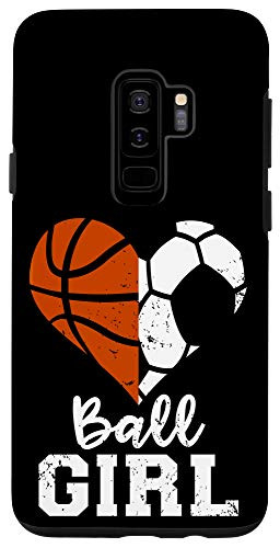 Galaxy S9 Plus Ball Girl Heart Funny Soccer Basketball Girl Case