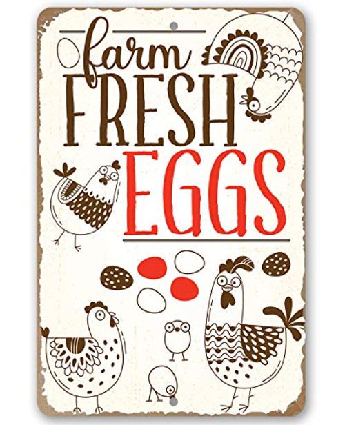 Metal Sign - Farm Fresh Eggs - Durable Metal Sign - 12 inch  x 18 inch  Use Indoor Outdoor - Perfect Decor for Chicken Eggs Farm Under  25