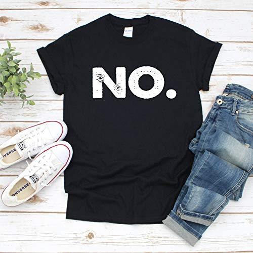 No Tee Shirt T Shirt Long Sleeve Sweatshirt Hoodie No Tee Shirt T Shirt Long Sleeve Sweatshirt Hoodie