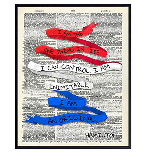 Alexander Hamilton Musical Merchandise - 8x10 Patriotic Wall Art Print - Gift for Lin-Manuel Miranda  History Fans  Entrepreneur - Hamilton Poster - Inspirational Motivational Quote Room Decor