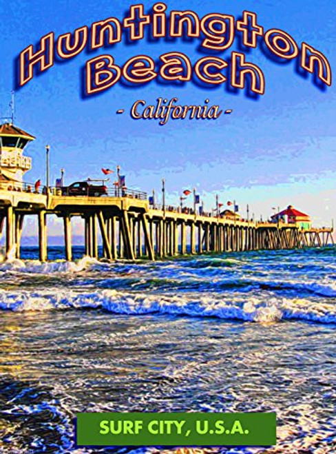 MAGNET Huntington Beach Pier Surf California United States Travel Advertisement Magnet MAGNET Huntington Beach Pier Surf California United States Travel Advertisement Magnet