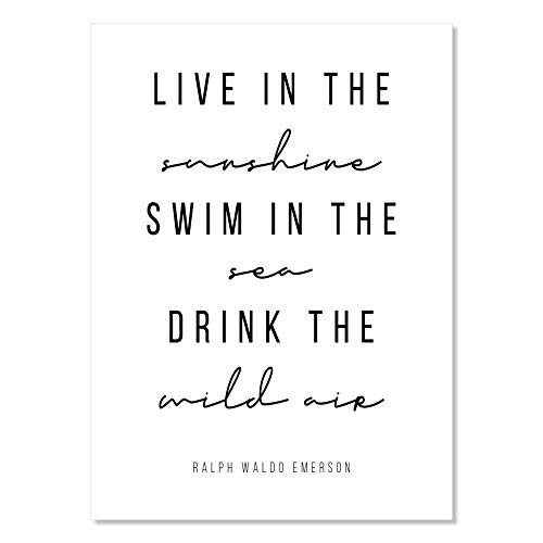 Live In the Sunshine  Swim In the Sea  Drink the Wild Air. -Ralph Waldo Emerson Quote Print  Unframed