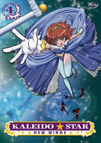Kaleido Star New Wings  Vol. 4  Return to the Rising Sun