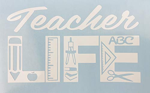 Teacher Life White Vinyl Decal  Sticker  Bumper Sticker  New  Gift