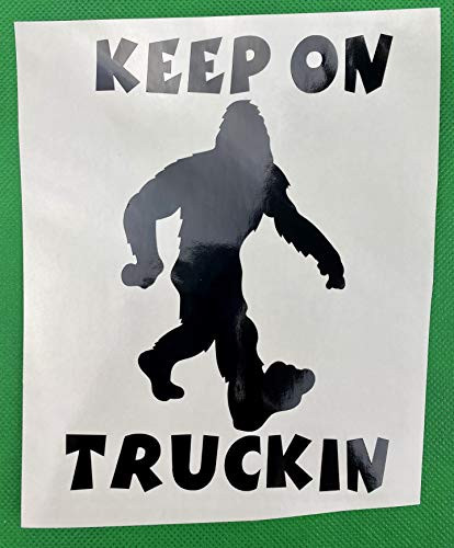 Bigfoot  Sasquatch  Keep On Truckin Black Vinyl Car Decal New Gift